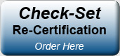 Order your Check-Set Re-Certification here!